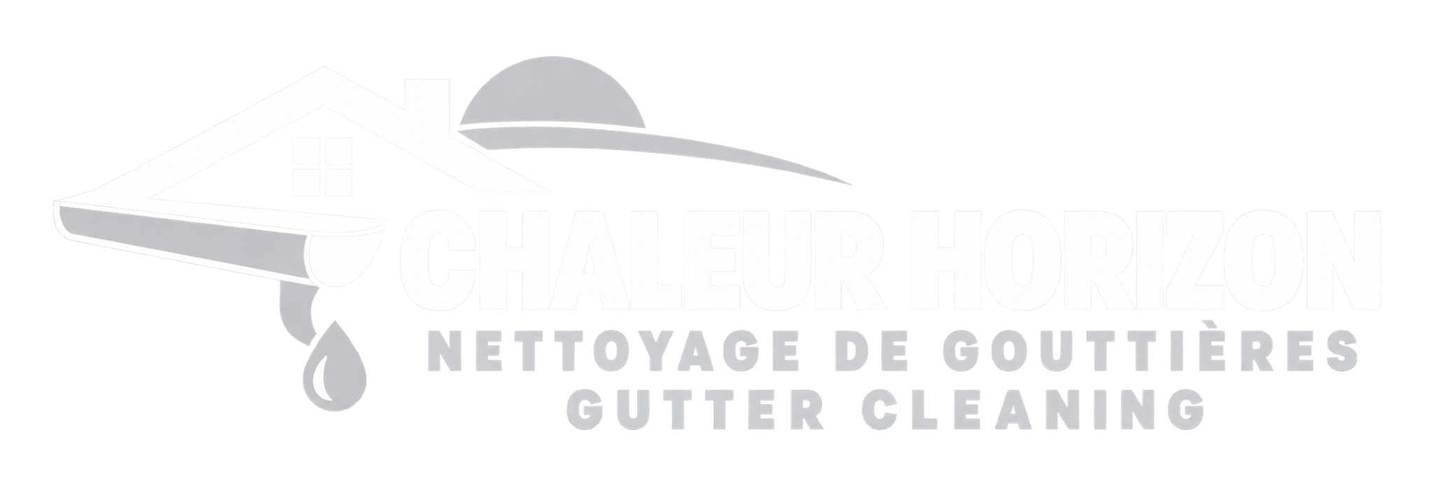 Chaleur Horizon — Nettoyage de gouttières / Gutter Cleaning